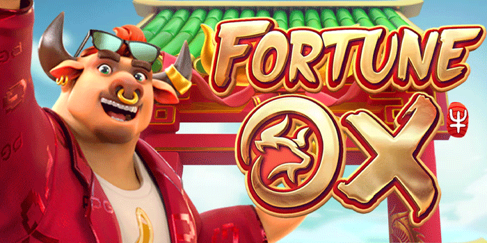 Slot Fortune Ox Berikan Putaran Bonus Dengan Hadiah Fantastis