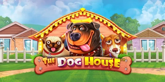 Panduan Lengkap Pola Spin Slot The Dog House Gacor
